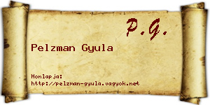 Pelzman Gyula névjegykártya